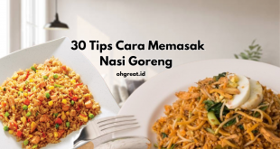 Cara Memasak Nasi Goreng