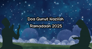 Doa Qunut Nazilah Ramadan 2025