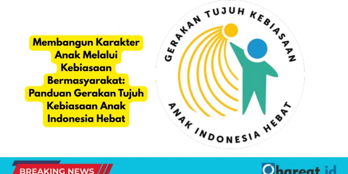 Membangun Karakter Anak Melalui Kebiasaan Bermasyarakat Panduan Gerakan Tujuh Kebiasaan Anak Indonesia Hebat